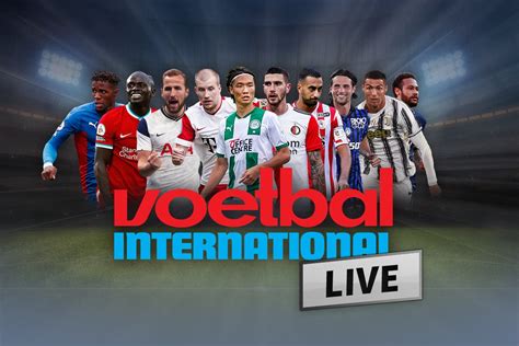 vi.nl voetbal international live