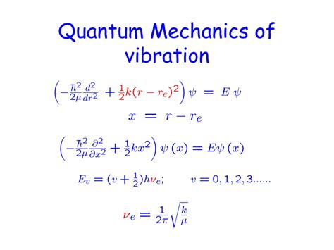 Vibrational Frequency Quantum Mechanics