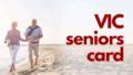 vic seniors card online