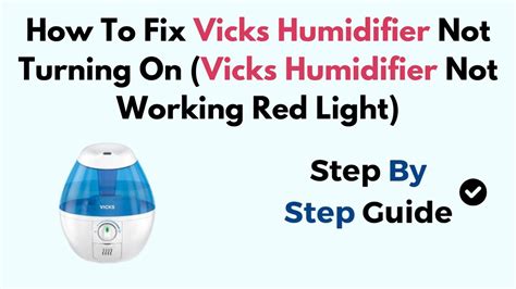 Vicks Humidifier Light Not Working