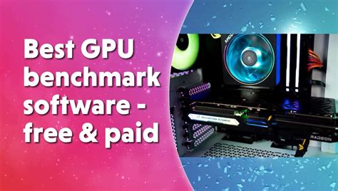 video card benchmark software free