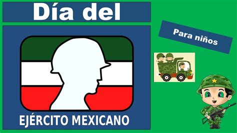 video día del ejército mexicano para niños