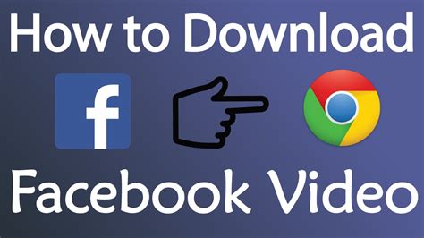 video downloader facebook chrome