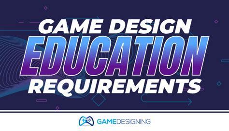 video games designer education requirements