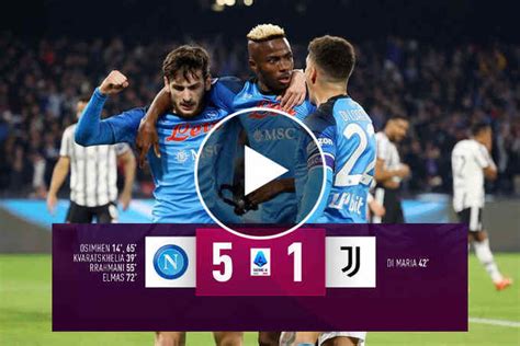 video napoli juventus 5-1