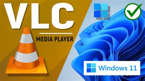 video player for windows 11 vlc