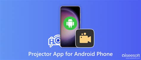 Video Projector App For Android Phone