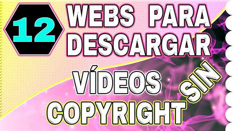 Videos Libres de Derechos de Autor para Usar Gratis