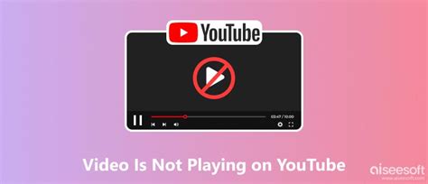 videos will not play on youtube
