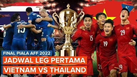 vietnam vs thailand aff 2022