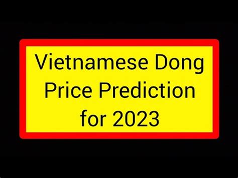 vietnamese dong price prediction
