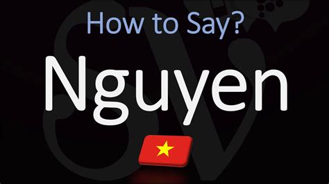 vietnamese name nguyen pronunciation