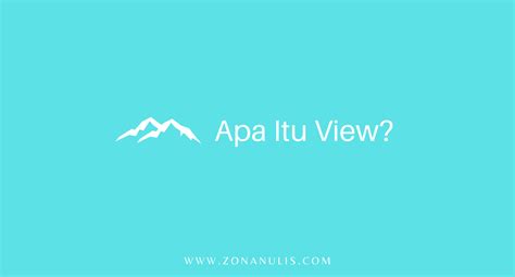 view artinya