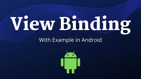 View Binding In Java Example