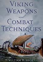 News Viking Weapons And Combat Techniques Pdf References