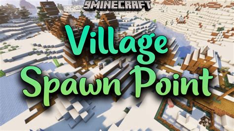 Village Spawn Point Mod Fabric