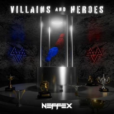 villains and heroes neffex