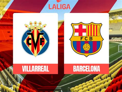 villarreal vs barcelona 4-4