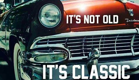 Vintage Cars Quotes Pin By RatherBinMaui On Wise Words In 2020 Fast