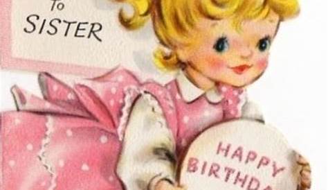 Vintage 1960s DieCut Happy Birthday Sister Greetings Card