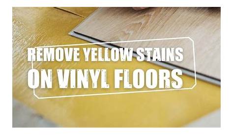 Green Cleaning How To Remove Yellow Stains On Linoleum Flooring