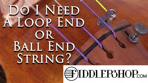 Violin Ball End Vs Loop End