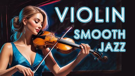 Violin Smooth Jazz