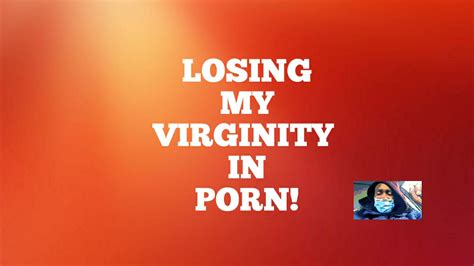 virginity of porn