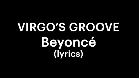 virgo's groove beyonce lyrics