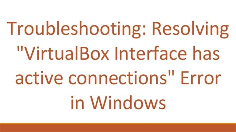 virtualbox interface still has connections