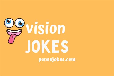 Vision Jokes One Liners