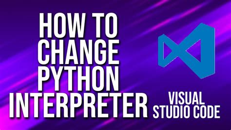 visual studio change python interpreter