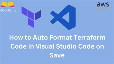 visual studio code terraform format