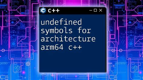visual studio code undefined symbols for architecture arm64
