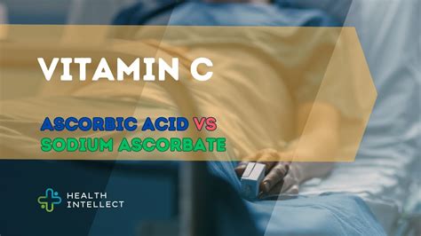 Vitamin C Calcium Ascorbate Vs Ascorbic Acid