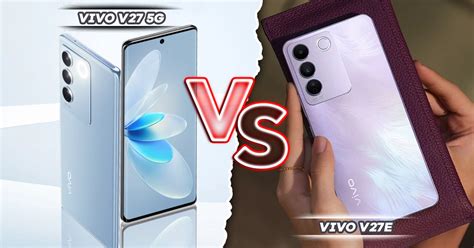 vivo v27 5g vs v27e