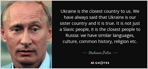 vladimir putin quotes on ukraine