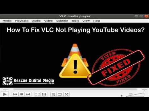 vlc not playing youtube videos