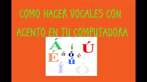 vocales con acentos en espanol