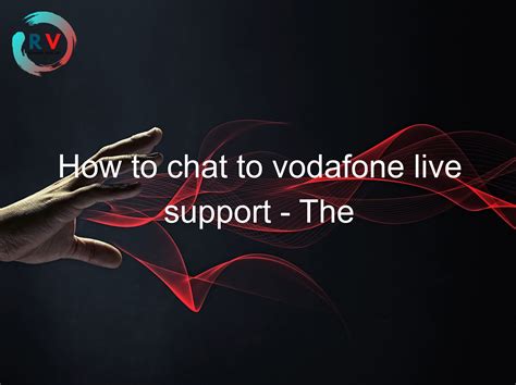 vodafone support ireland live chat