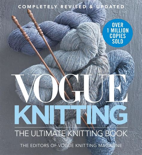 Vogue® Knitting The Ultimate Knitting Book by Editors of