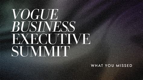 vogue business executive summit
