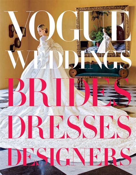vogue weddings brides dresses designers book