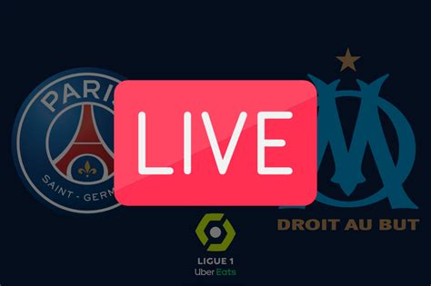 voir psg om streaming gratuit