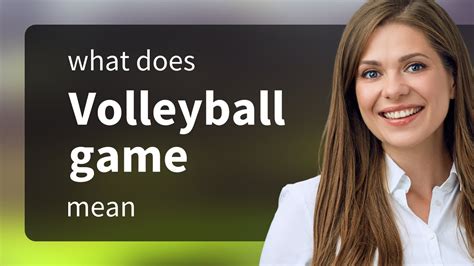 Volleyball Definition Speech