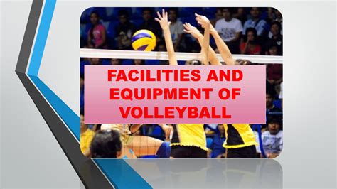 volleyball facilities and equipment ppt
