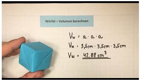 Würfel Formeln: Volumen eines Würfels - Oberfläche eines Würfels
