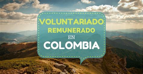 voluntariados remunerados en colombia