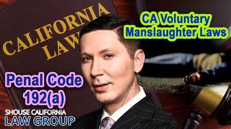 voluntary manslaughter california penal code