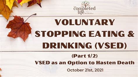voluntary stop eating and drinking